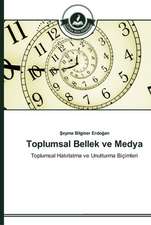 Toplumsal Bellek ve Medya