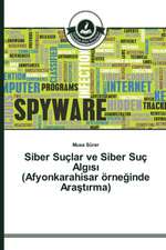 Siber Suclar Ve Siber Suc Alg S (Afyonkarahisar Orne Inde Ara T Rma)