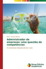 Administrador de Empresas: Uma Questao de Competencias