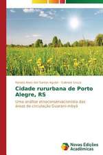 Cidade Rururbana de Porto Alegre, RS: Percursos de Aprendizagens