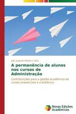 A Permanencia de Alunos Nos Cursos de Administracao: Identidade Nacional E Producao de Sentidos