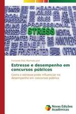 Estresse E Desempenho Em Concursos Publicos: Rol' Uchitelya