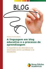 A Linguagem Em Blog Educativo E O Processo de Aprendizagem: A Metamorfose Da Noticia