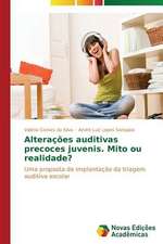 Alteracoes Auditivas Precoces Juvenis. Mito Ou Realidade?: Psicologia Moral Como Experiencia de Si