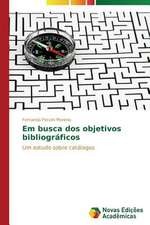 Em Busca DOS Objetivos Bibliograficos: Demasiadamente Recursos