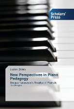 New Perspectives in Piano Pedagogy