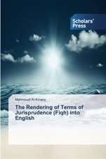 The Rendering of Terms of Jurisprudence (Fiqh) into English