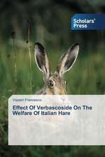 Effect of Verbascoside on the Welfare of Italian Hare: Work and Travel in Australien