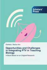 Opportunities and Challenges in Integrating Ptv in Teaching Biology: Tsp a Case Study