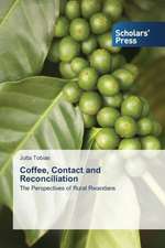 Coffee, Contact and Reconciliation