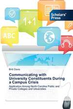 Communicating with University Constituents During a Campus Crisis