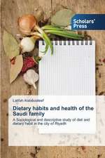 Dietary Habits and Health of the Saudi Family: La Psychotherapie Integrative Tome 1