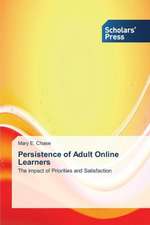 Persistence of Adult Online Learners