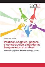 Politicas Sociales, Genero y Construccion Ciudadana