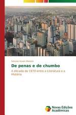 De penas e de chumbo