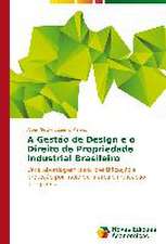 A Gestao de Design E O Direito de Propriedade Industrial Brasileiro: Expoentes Da Charge Goiana