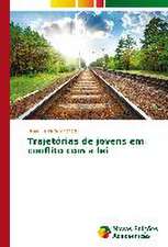 Trajetorias de Jovens Em Conflito Com a Lei: Indutor Da Pratica Curricular de Professores de Matematica