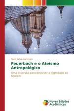 Feuerbach E O Ateismo Antropologico: Discussao de Casos