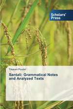 Santali: Grammatical Notes and Analyzed Texts