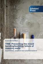 Trm: Preventing the Mixed Bending/Buckling Failure of Masonry Walls