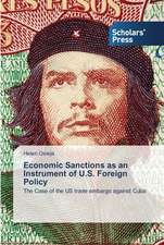 Economic Sanctions as an Instrument of U.S. Foreign Policy