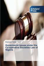 Governance Issues Under the Co-Operative Societies Law of Nigeria: Effective Leadership Development and Succession Planning