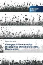 Emergent School Leaders