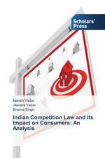 Indian Competition Law and Its Impact on Consumers