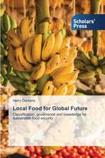 Local Food for Global Future