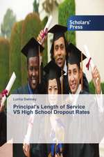 Principal's Length of Service Vs High School Dropout Rates