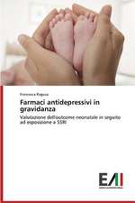 Farmaci Antidepressivi in Gravidanza