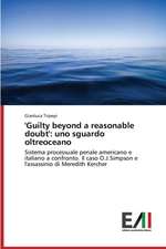 'Guilty Beyond a Reasonable Doubt': Uno Sguardo Oltreoceano