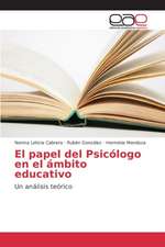 El Papel del Psicologo En El Ambito Educativo