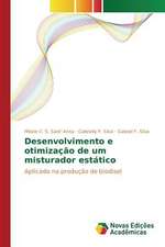 Desenvolvimento E Otimizacao de Um Misturador Estatico: Aplicacao Do Teorema de Coase