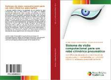 Sistema de Visao Computacional Para Um Robo Cilindrico Pneumatico: Praticas E Discursos