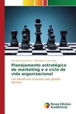 Planejamento Estrategico de Marketing E O Ciclo de Vida Organizacional: Politisko Dokumentu Anal Ze