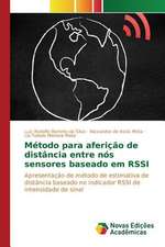 Metodo Para Afericao de Distancia Entre Nos Sensores Baseado Em Rssi: Estudos No Brasil