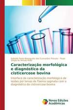 Caracterizacao Morfologica E Diagnostico Da Cisticercose Bovina: Dualidade E O Hibridismo Iconografico