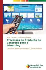 Processos de Producao de Conteudo Para O T-Learning: Uma Nova Perspectiva