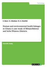 Human and Environmental Health Linkages in Ghana