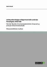 Achtundsechziger Altgermanistik und das Paradigma Alterität