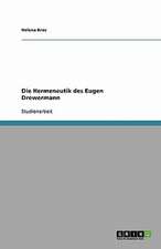 Die Hermeneutik des Eugen Drewermann