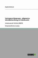 Vertragsverlängerung - allgemeine Gleichbehandlung im Arbeitsrecht