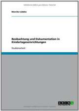 Beobachtung und Dokumentation in Kindertageseinrichtungen