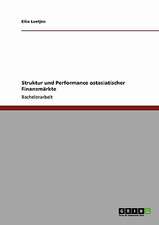 Struktur und Performance ostasiatischer Finanzmärkte