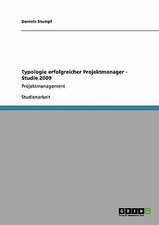 Typologie erfolgreicher Projektmanager - Studie 2009