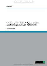 Forschungswerkstatt - Aufgabenanalyse zum Bildungsgehalt von Mathematik