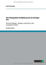 Die Thingstätte Heidelberg als ein heiliger Ort