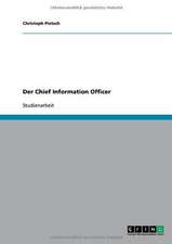 Der Chief Information Officer