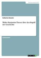 Walter Benjamins Thesen über den Begriff der Geschichte